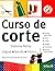 Curso de corte/ Pattern Cutting Course: Sistema Nona (Spanish Edition)
