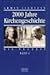 2000 Jahre Kirchengeschichte, Bd.4, Die Neuzeit