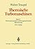 Thermische Turbomaschinen: Band 1: Thermodynamisch-strömungstechnische Berechnung (German Edition)