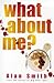 What About Me?