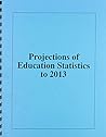 Projections Of Education Statistics To 2013