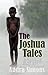 The Joshua Tales