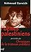 Poèmes Palestiniens ;Précédés De Chroniques De La Tristesse O... by Mahmoud DARWICH MAHMOUD