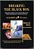 Breaking the Black Box