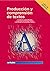Producción y Comprensión de Textos. Libro de Ejercicios. (Spanish Edition)