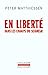 En Liberté Dans Les Champs Du Seigneur