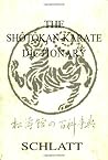 The Shotokan Karate Dictionary : Shotokan No Hyakkajiten