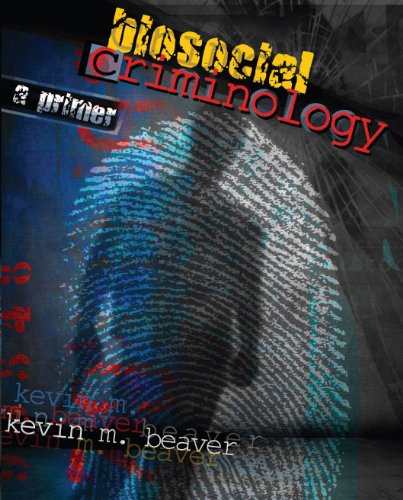 Biosocial Criminology: A Primer (Paperback)