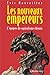 Les nouveaux empereurs by Eric Bouteiller