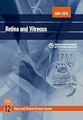 Basic and Clinical Science Course Section 12 2009-2010: Retina and Vitreous