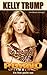 Kelly Trump - Porno: Ein Star packt aus
