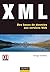 XML : Des bases de données aux services Web