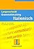 Langenscheidt Grammatiktraining Italienisch. Mehr Als 150 Übungen. (Lernmaterialien)