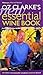 Oz Clarke's New Essential Wine Book: An Indispensable Guide to the Wines of the World
