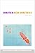 Writer for Writers by Dmitri Popov