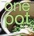 One Pot
