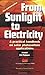 From Sunlight to Electricity: A practical handbook on solar photovoltaic applications, Second Edition