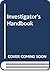 Investigator's Handbook