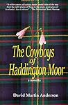 The Cowboys of Haddington Moor