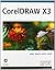 CorelDRAW X3 (Diseno y Crea...