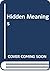 Hidden Meaning