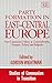 PARTY FORMATION IN EAST–CENTRAL EUROPE: Post-Communist Politics in Czechoslovakia, Hungary, Poland and Bulgaria (Studies of Communism in Transition series)