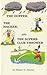 The Duffer, The Hacker, The Superb Club Thrower by Walter Adams
