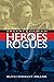 Saskatchewan Heroes and Rogues