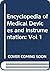 Encyclopedia of Medical Devices and Instrumentation, Volume 1
