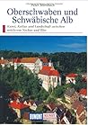 Oberschwaben und Schwäbische Alb: Kunst, Kultur und Landschaft zwischen mittlerem Neckar und Iller (DuMont Kunst-Reiseführer) (German Edition)