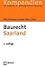 Baurecht Saarland (Recht - Kompendien) (German Edition)