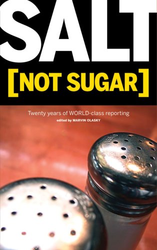 Salt [Not Sugar]: Twenty Years of World-Class Reporting (Hardcover)