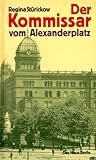 Der Kommissar vom Alexanderplatz (German Edition)