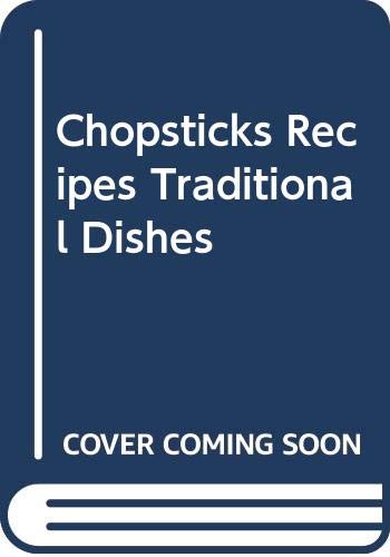 Chopsticks Recipes Traditional Dishes (Paperback)