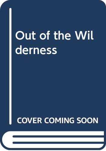 Out of Wilderness (Hardcover)