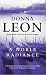 A Noble Radiance by Donna Leon