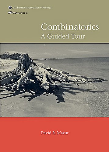 Combinatorics: A Guided Tour (MAA Textbooks)