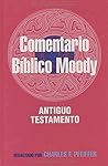 Comentario Biblico Moody: Antiguo Testamento (Wycliffe Bible Commentary) Comentario Biblico Moody: Antiguo Testamento (Wycliffe Bible Commentary)