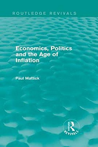 Economics, Politics and the Age of Inflation (Paperback)