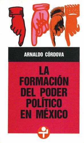 La Formación del Poder Político en México (Paperback)