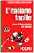 L'Italiano Facile: Corso di Lingua Italiana per Stranieri