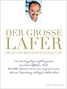 Der Grosse Lafer: Die Kunst der Einfachen Küche