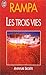 Trois vies (Les) (AVENTURE SECRETE)