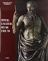 Pittura e scultura del '600 e del '700 (Storia dell'arte in Sardegna) (Italian Edition) Pittura e scultura del '600 e del '700 (Storia dell'arte in Sardegna) (Italian Edition)