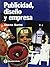 Publicidad, Diseno Y Empres...