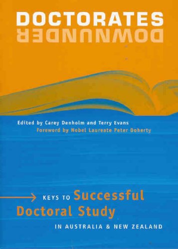 Doctorates Downunder: Keys to Successful Doctoral Study in Australia and New Zealand (Paperback)