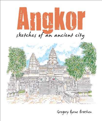 Angkor: Sketches of an Ancient City (Paperback)