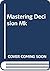 Mastering Decision Mk