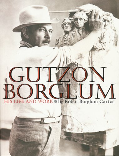 Gutzon Borglum: His Life and Work (Perfect Paperback)