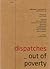 Dispatches D4: Out of Poverty